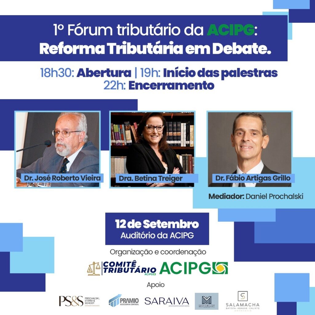 A Associação Comercial, Industrial e Empresarial de Ponta Grossa (ACIPG) sediará, no dia 12 de setembro, a primeira edição do Fórum Tributário da ACIPG, que discute a reforma tributária atualmente em trâmite no Congresso Nacional