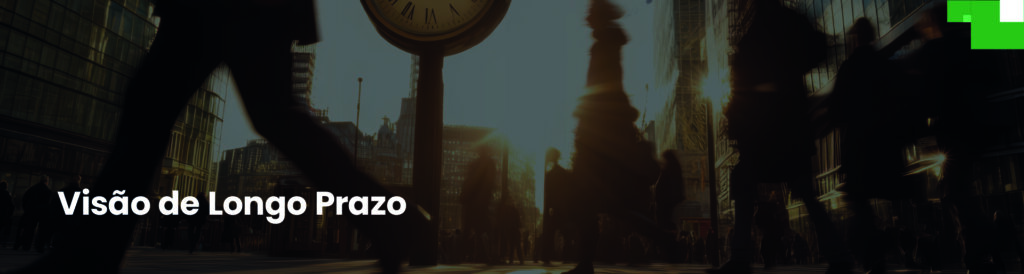 Visão de Longo Prazo
